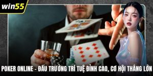 Poker Online – Đấu Trường Trí Tuệ Đỉnh Cao, Cơ Hội Thắng Lớn