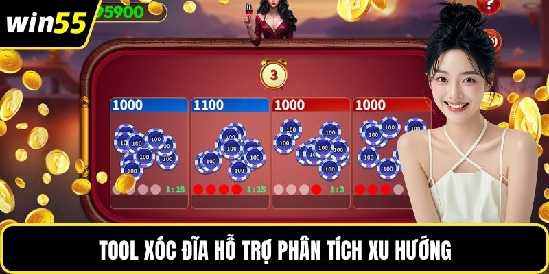 Tool xóc đĩa hỗ trợ phân tích xu hướng