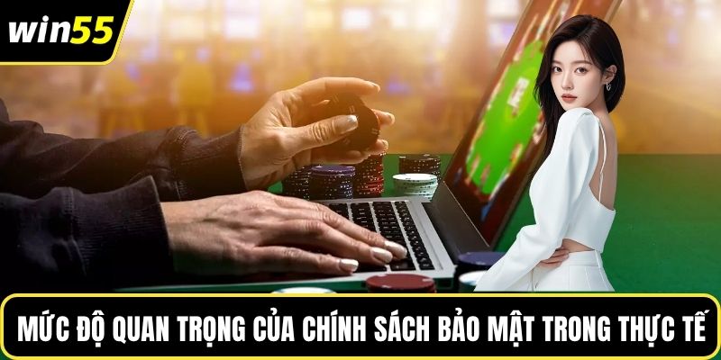 Mức độ quan trọng của chính sách bảo mật trong thực tế