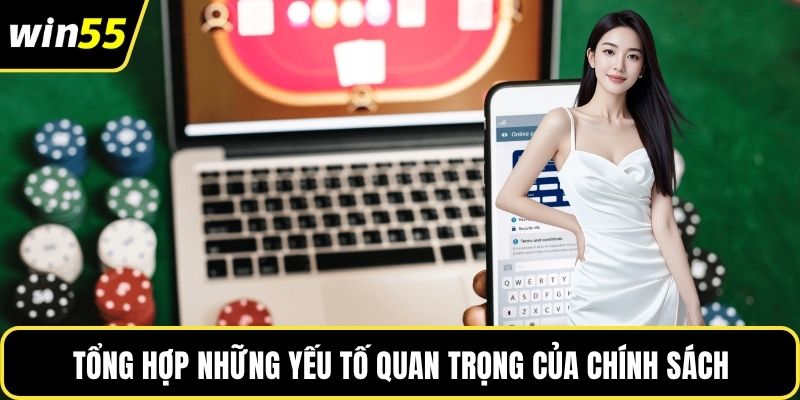 Tổng hợp những yếu tố quan trọng của chính sách